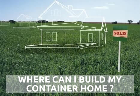 where can I build my container home